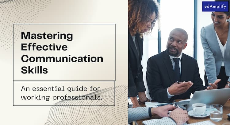 package | Mastering Effective Communication Skills for Working Professionals